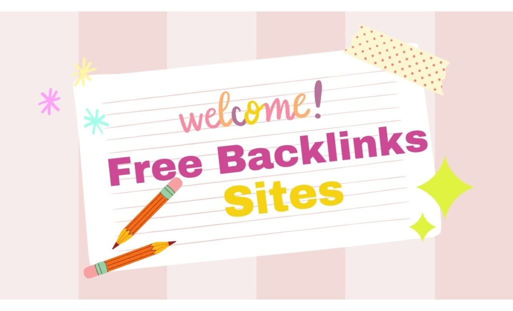 Free Backlinks Sites