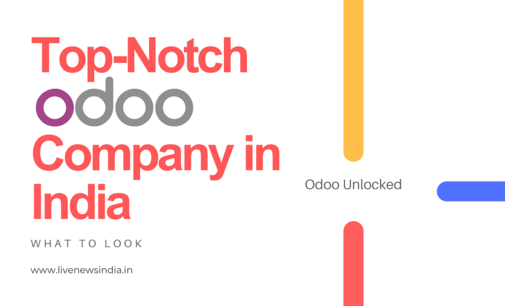 Finding the Perfect Odoo Company in India: A Simple Guide for Business Owners