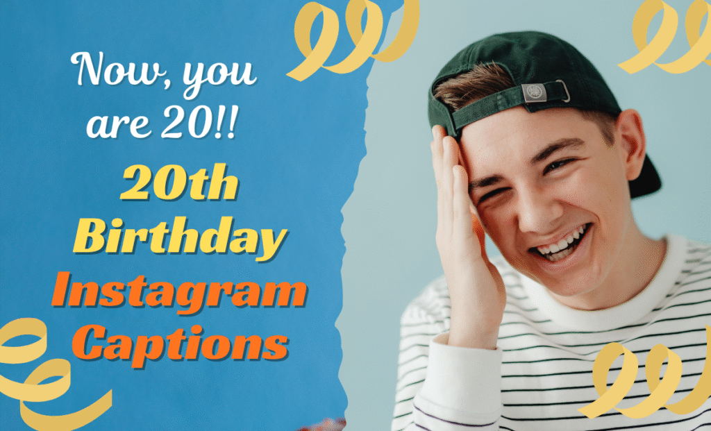 20th Birthday Instagram Captions