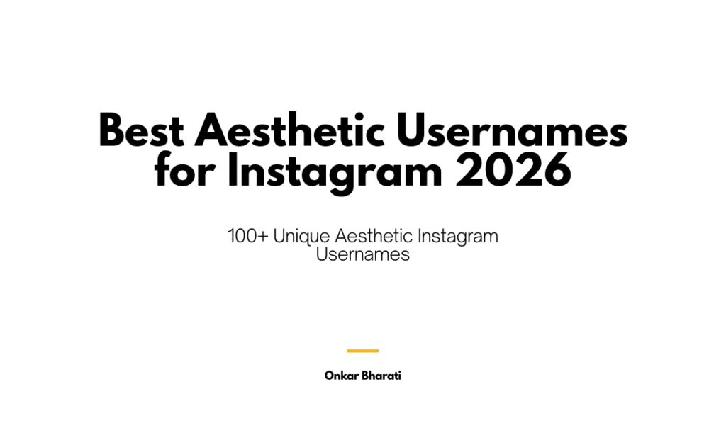 Best Aesthetic Usernames for Instagram 2026 | 100+ Unique & Trendy Name Ideas
