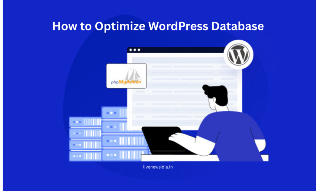 How to Optimize WordPress Database for Faster Performance