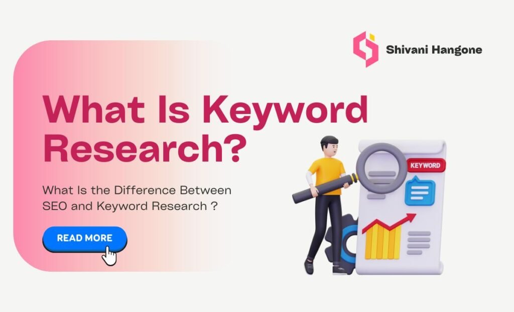 What Is the Difference Between SEO and Keyword Research