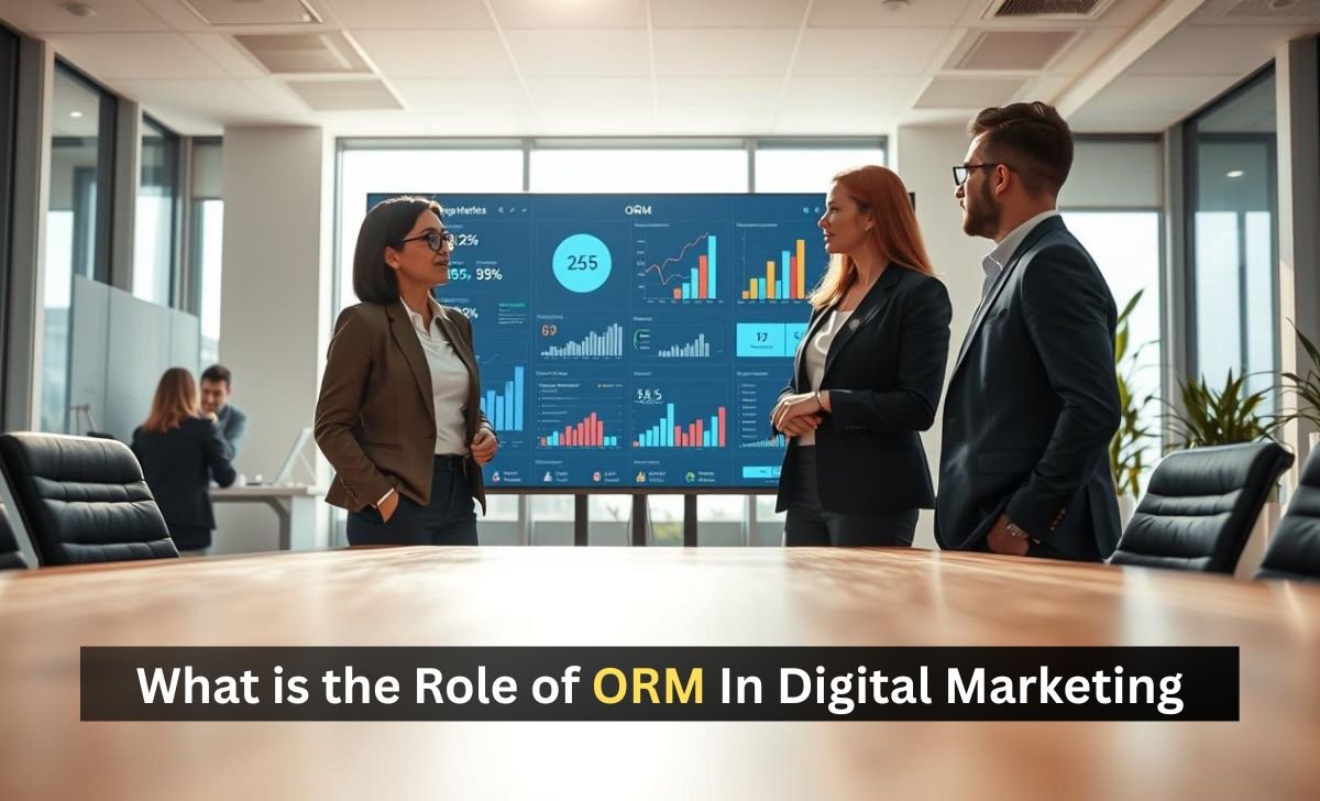 What is the Role of ORM in Digital Marketing 2025